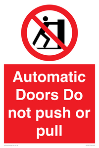Automatic Doors  Do not push or pull
